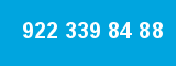 922 339 84 88 922 339 84 88